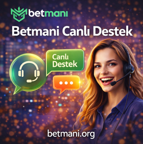 Betmani canlı destek müşteri hizmetleri sohbet ekranı